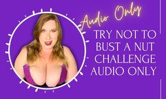 Try Not to Bust a Nut Challenge AUDIO ONLY