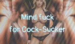 Mind fuck for Cock-Sucker