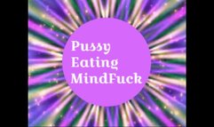 Pussy Eating MindFuck