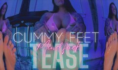 Cummy Feet Mind Fuck Tease