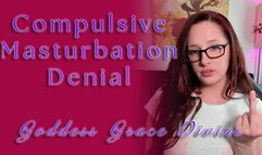 Compulsive Masturbation Denial