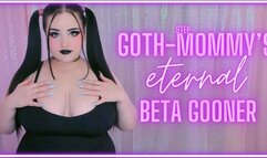 Goth step-Mommy's Eternal Beta Gooner (1080 WMV)