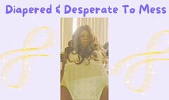 Desperate And Ready To Mess