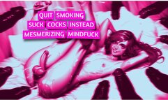 Mp3 Quit Smoking Suck Cock Instead MESMERIZING MINDFUCK