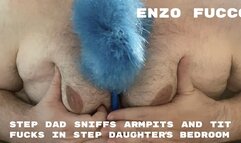 Step Dad Sniffs His Armpits And Tit Fucks Himself In Step Daughter’s Bedroom
