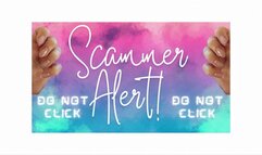Scammer Alert!