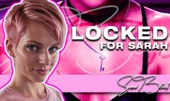 Locked For Sarah