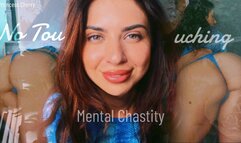 No Touching Mental Chastity