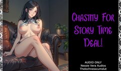 Chastity For Story Time Deal