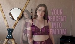 Your Descent into Femdom