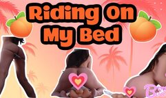 Riding you on my bed!