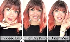 Imposed BI Slut For Big Dicked British Men