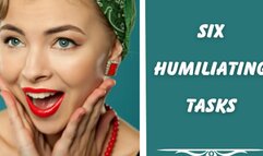 ** SET OF 6 HUMILIATION TASKS **