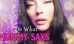 Do What Step-Mommy Says