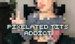 Pixelated Tits For Losers