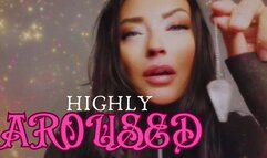 Highly Aroused