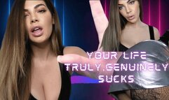 Your Life Truly, Genuinely Sucks SD