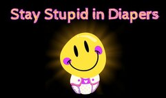 Stay Stupid in Diapers (audio only mp4)