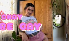 It's OKAY To Be Gay!