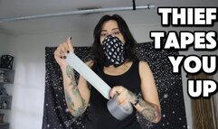 Thief Tapes You Up (Female Domination)