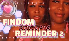 Findom GOONPIG Reminder 2