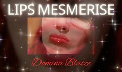 Lips Mesmerise