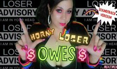 Horny Loser Owes SV