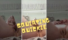 Quickie Squirt and Play 1080p