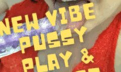 Squirting Play with New Vibe