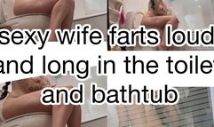 sexy wife farts loud and long in the toilet and bathtub
