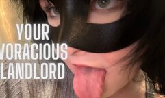 Your Voracious Landlord