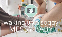Waking up a soggy messy baby