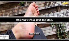 Mes pieds sales sous le soleil 4K