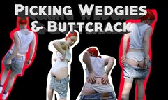 Picking Wedgies and Buttcrack