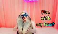 FUN WITH MY FEET