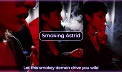 Let this smokey demon drive you wild | Smoking Astrid