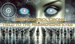 The NLP toolbox: Mind Control Drone - Yield to the Mesmerizing Eyes
