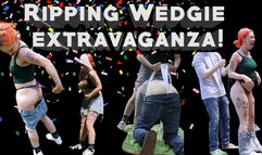 Ripping Wedgie Extravaganza!